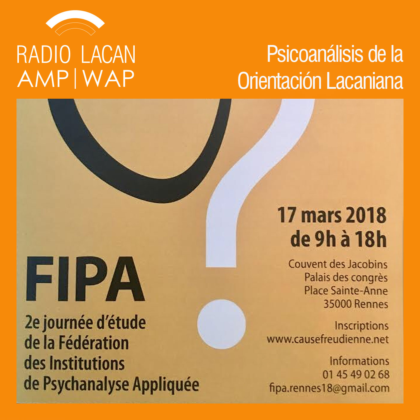 RadioLacan.com |Reseña de la 2ª Jornada de estudio de la FIPA (Federación de Instituciones de Psicoanálisis Aplicado) “Paradojas de la demanda”. podcast artwork