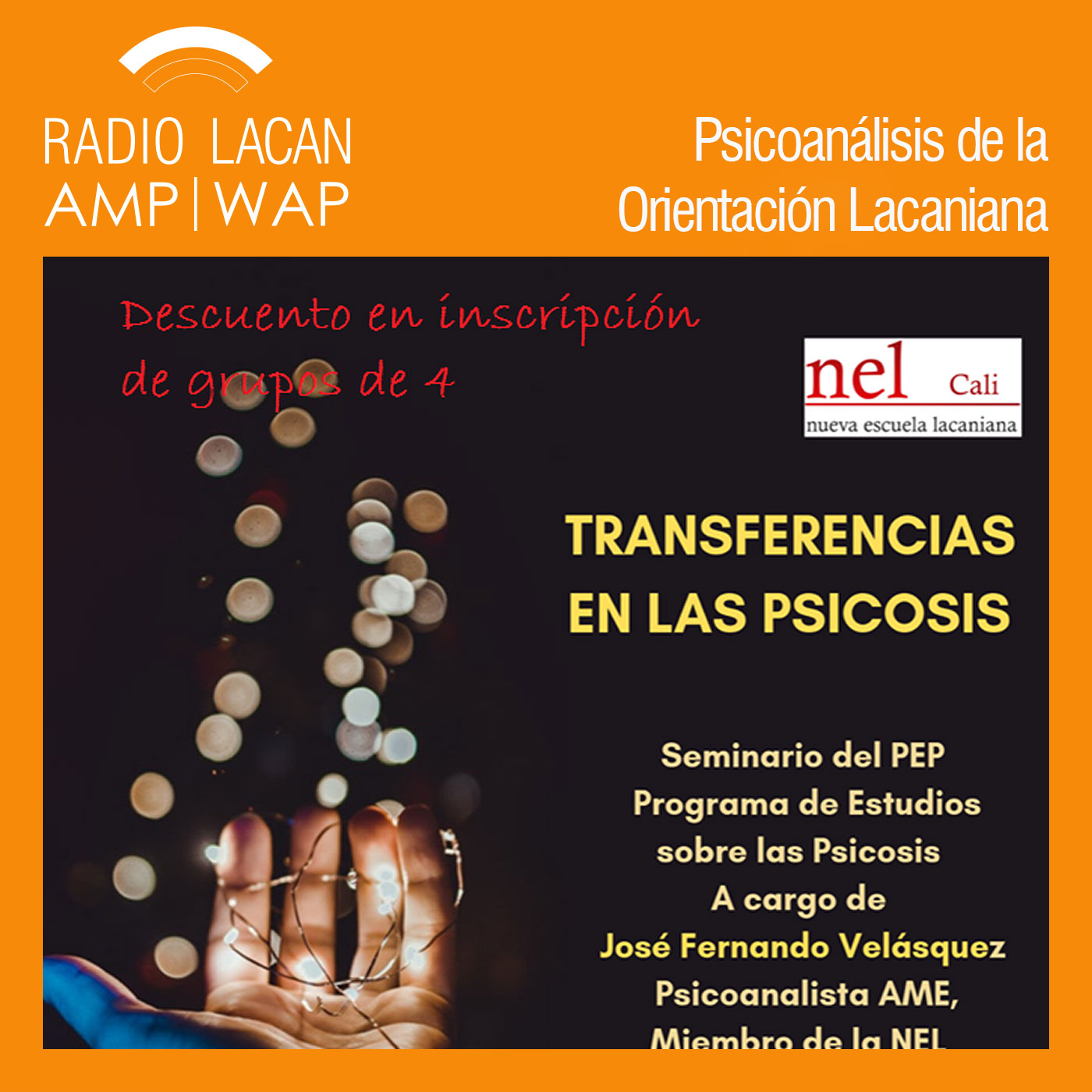 RadioLacan.com | NEL-CALI Programa de estudios sobre las psicosis. Seminario Transferencias en las psicosis
