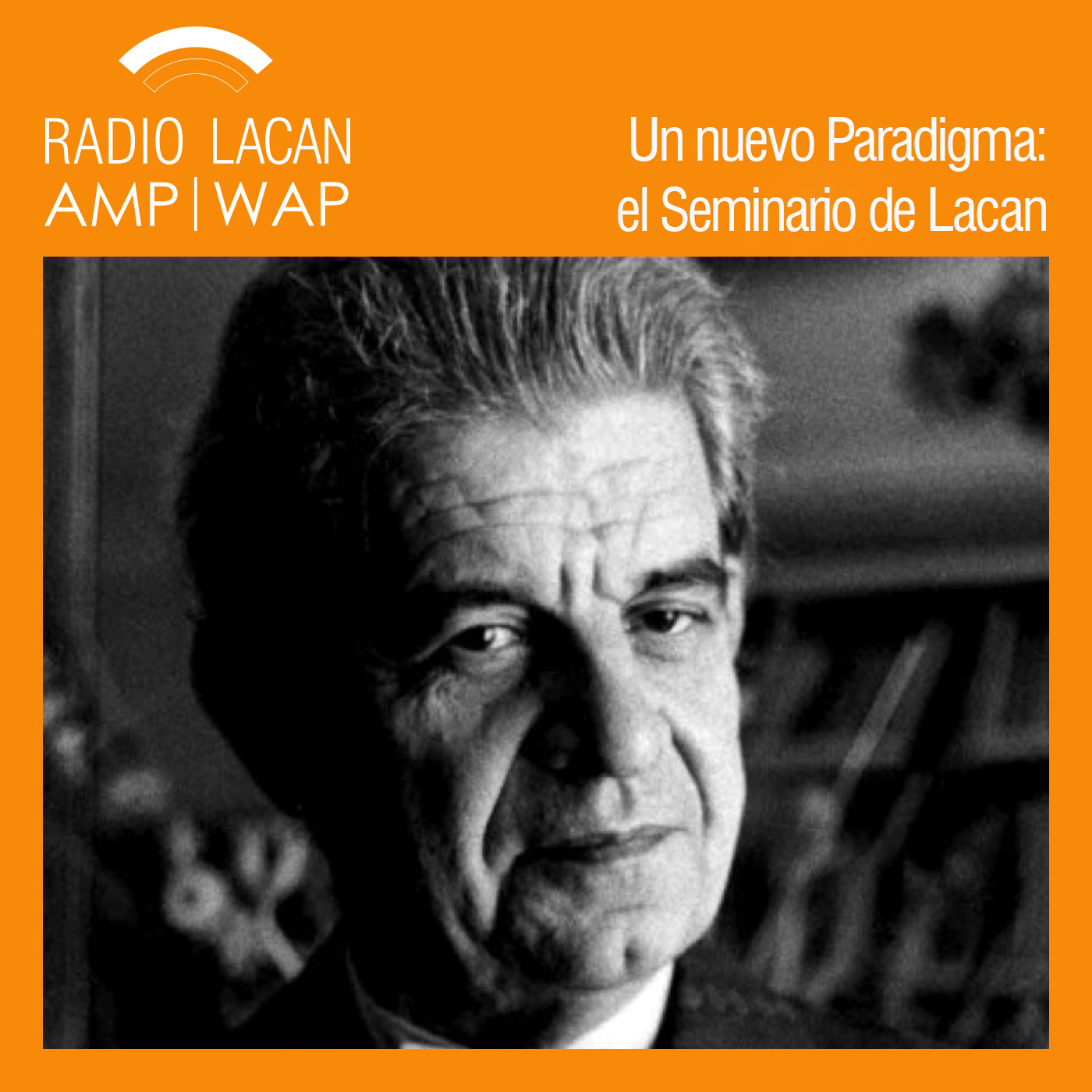 RadioLacan.com |Seminar XVII. The Other Side of Psychoanalysis podcast artwork