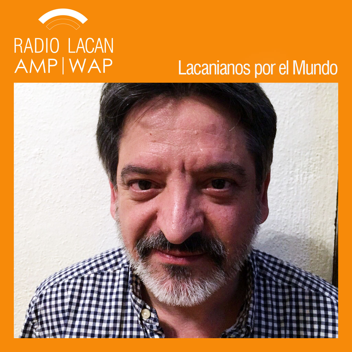 RadioLacan.com |Entretien avec Luis Salamone à propos des Journées Psychanalytiques à Zacatecas (Mexique)