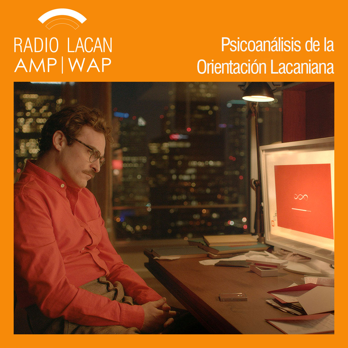 RadioLacan.com |Soledades contemporáneas enlazadas a la web. Hacia las XXIVº Jornadas de la EOL: Solos y Solas. Lo que dice y hace el psicoanálisis