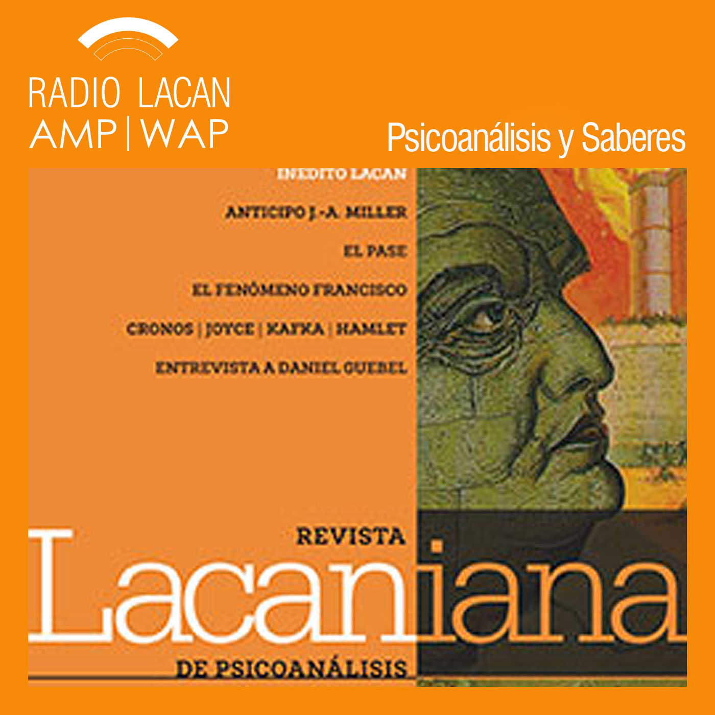 RadioLacan.com | Presentación de Lacaniana Nº 20. Carta al Padre