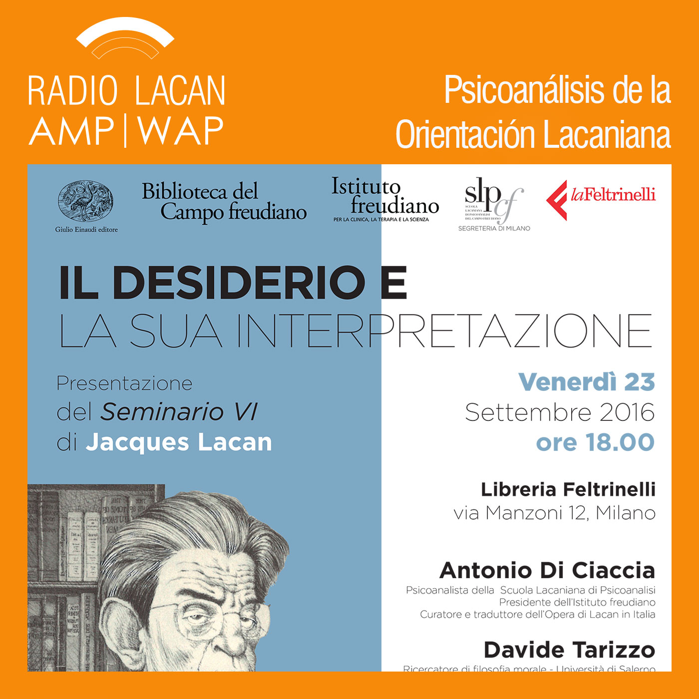RadioLacan.com |Presentación del Seminario 6 de Jacques Lacan en Milán